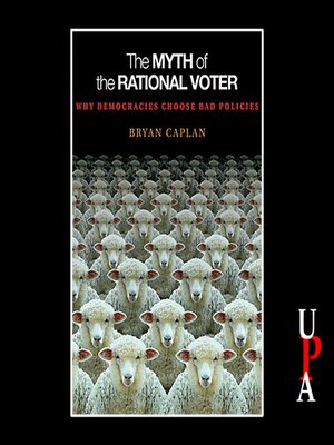 cover image of The Myth of the Rational Voter